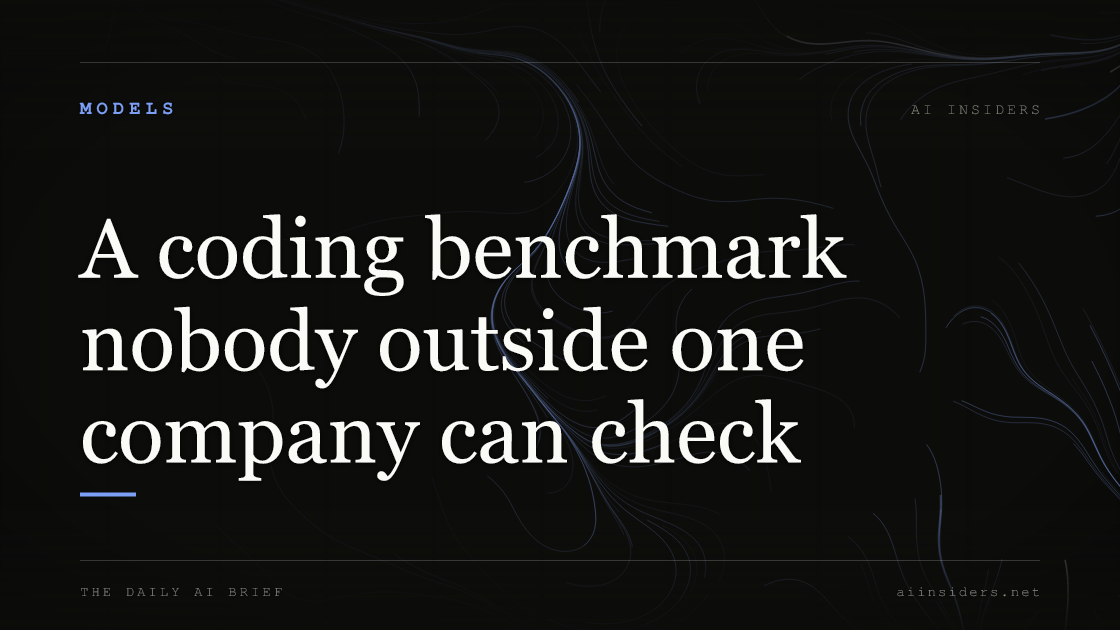 A coding benchmark nobody outside one company can check, featured image for AI Insiders