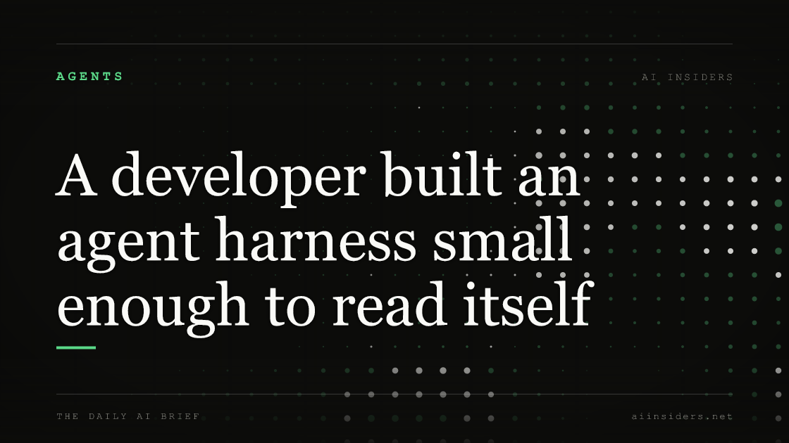 A developer built an agent harness small enough to read itself, featured image for AI Insiders