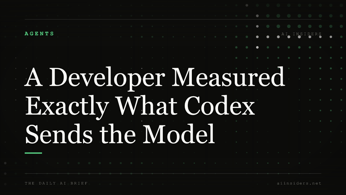 A Developer Measured Exactly What Codex Sends the Model, featured image for AI Insiders