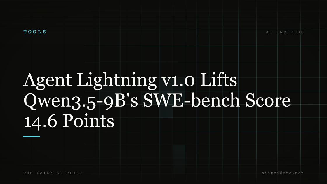 Agent Lightning v1.0 Lifts Qwen3.5-9B's SWE-bench Score 14.6 Points, featured image for AI Insiders