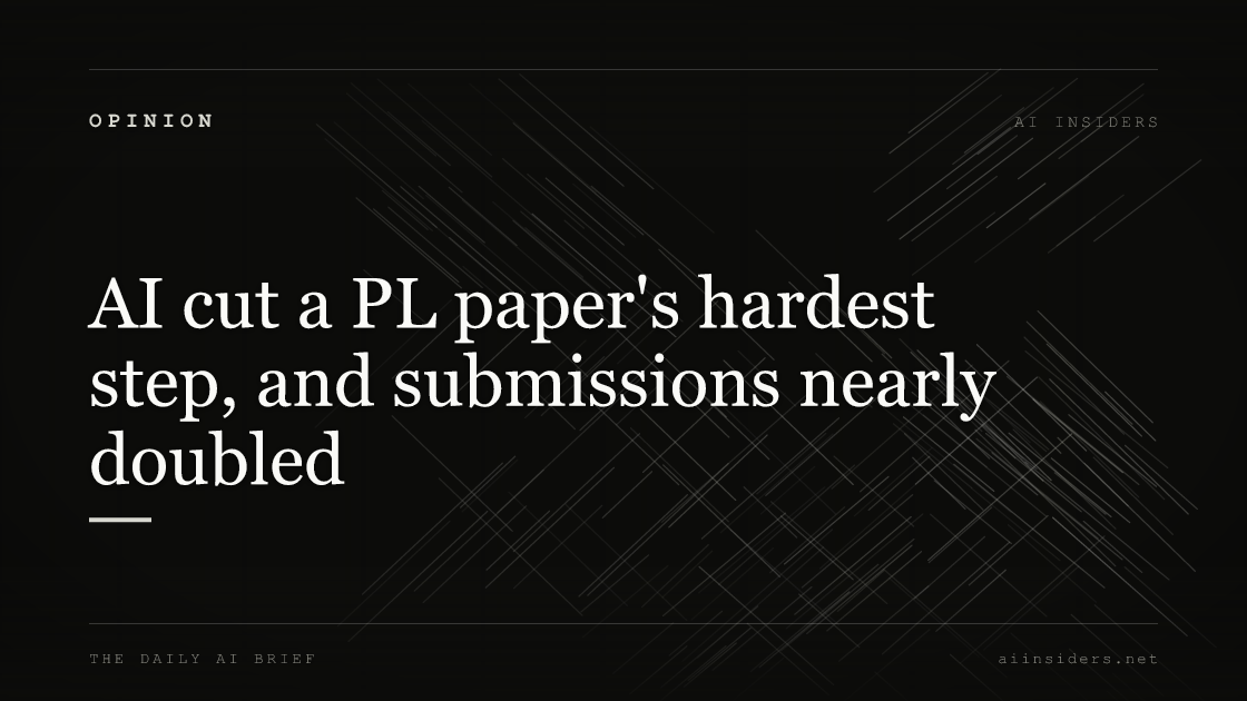 AI cut a PL paper's hardest step, and submissions nearly doubled, featured image for AI Insiders