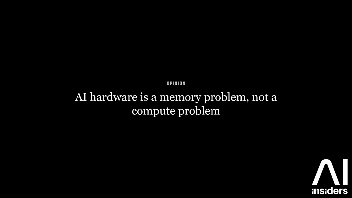 AI hardware is a memory problem, not a compute problem — featured image for AI Insiders