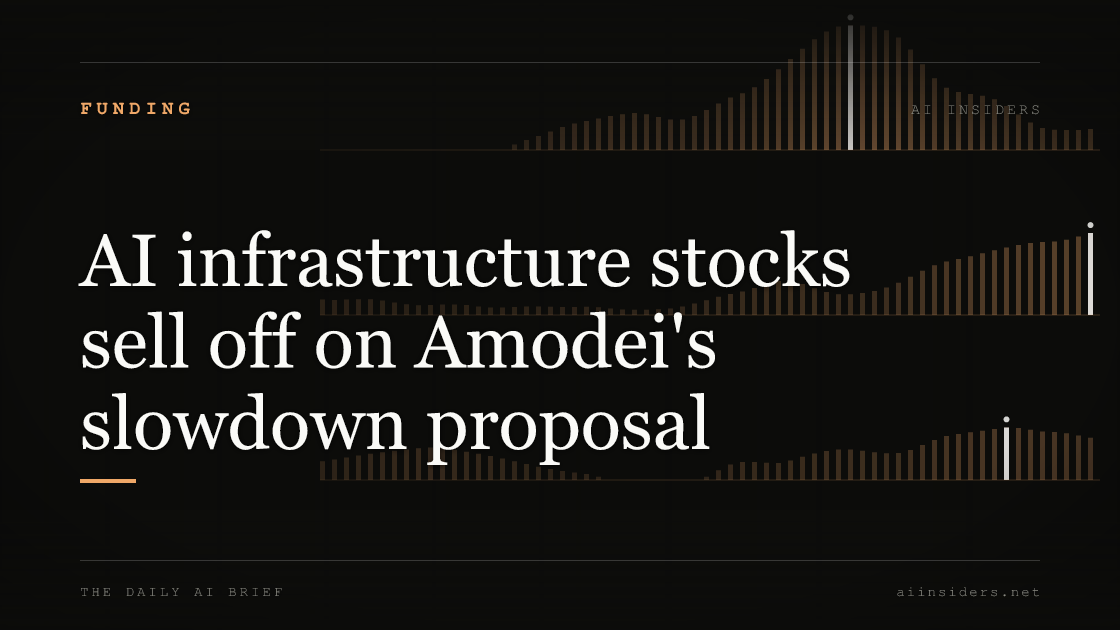 AI infrastructure stocks sell off on Amodei's slowdown proposal, featured image for AI Insiders