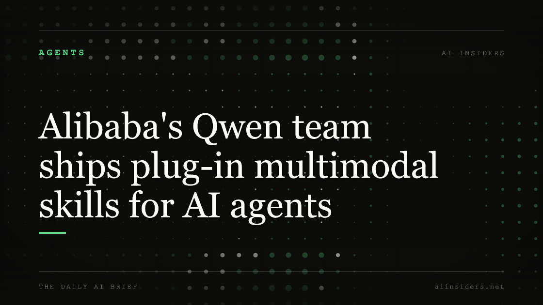 Alibaba's Qwen team ships plug-in multimodal skills for AI agents, featured image for AI Insiders