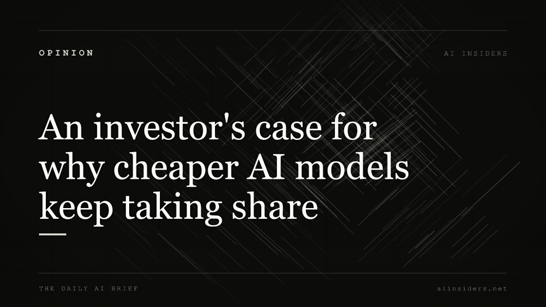 An investor's case for why cheaper AI models keep taking share, featured image for AI Insiders