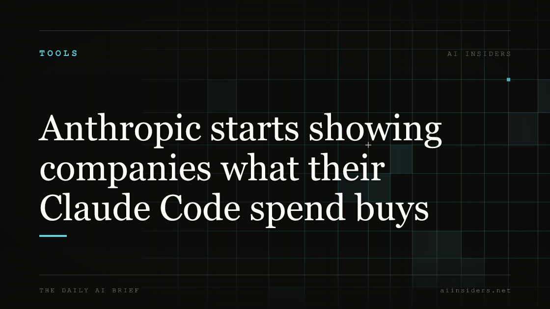 Anthropic starts showing companies what their Claude Code spend buys, featured image for AI Insiders