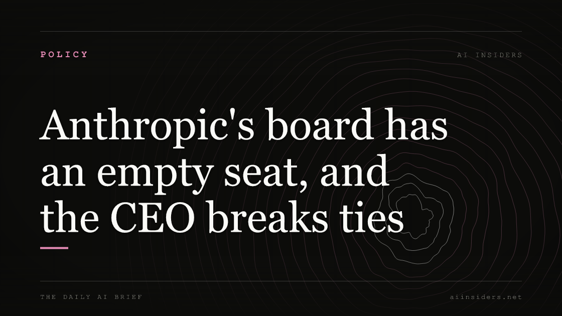 Anthropic's board has an empty seat, and the CEO breaks ties, featured image for AI Insiders