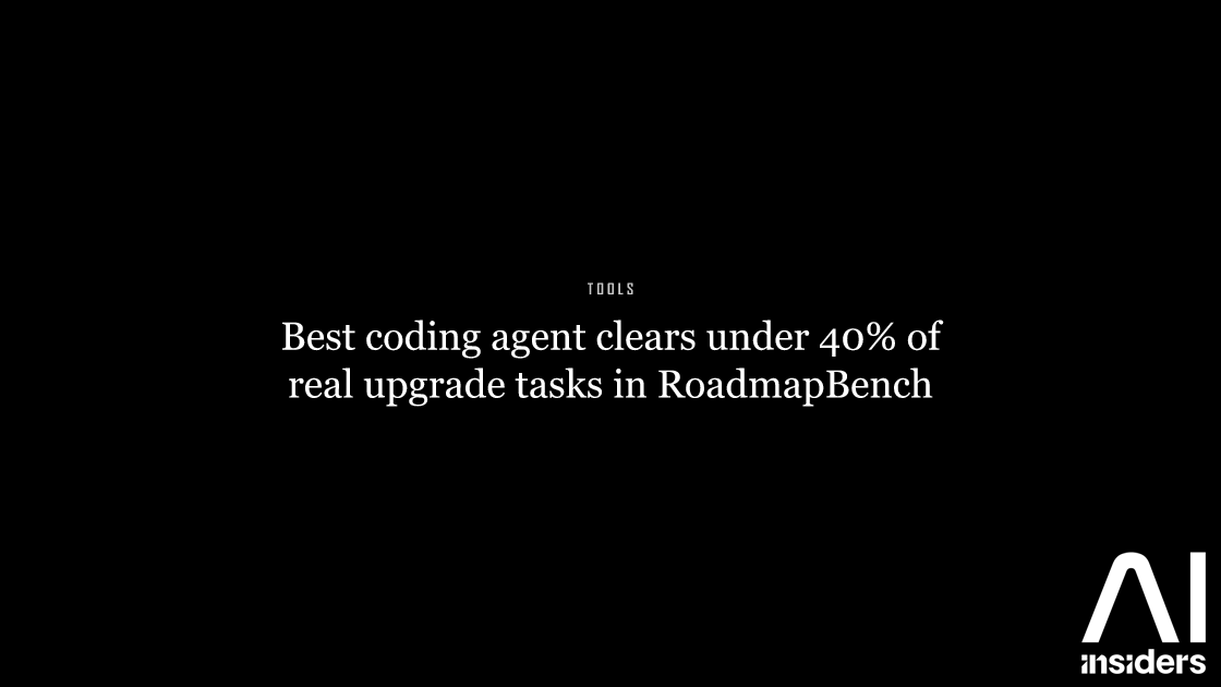Best coding agent clears under 40% of real upgrade tasks in RoadmapBench — featured image for AI Insiders