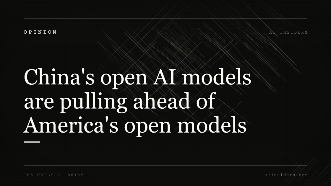 China's open AI models are pulling ahead of America's open models, featured image for AI Insiders
