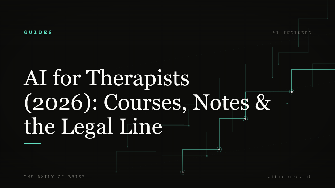 AI for Therapists (2026): Courses, Notes & the Legal Line — featured image for AI Insiders
