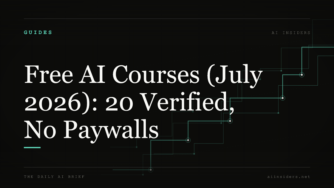 Free AI Courses (July 2026): 20 Verified, No Paywalls — featured image for AI Insiders