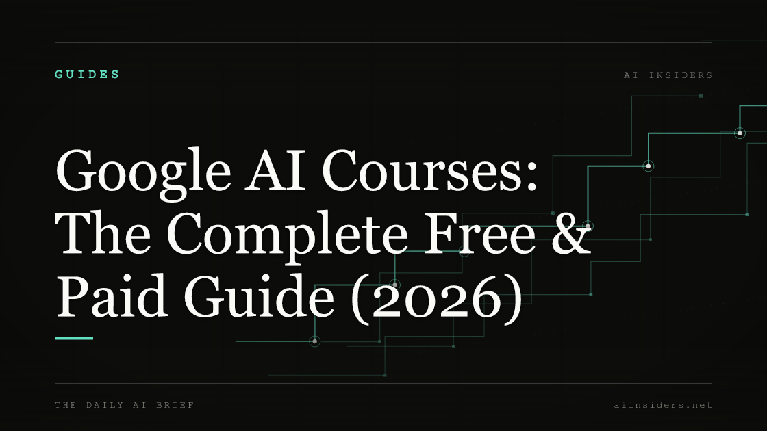 Google AI Courses: The Complete Free & Paid Guide (2026) — featured image for AI Insiders