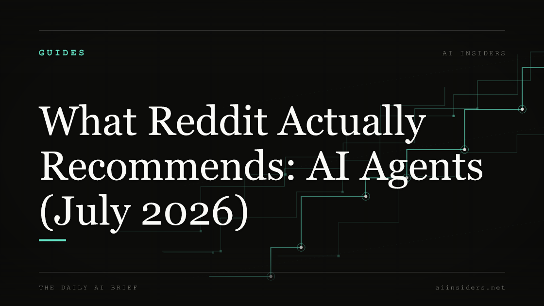 What Reddit Actually Recommends: AI Agents (July 2026) — featured image for AI Insiders