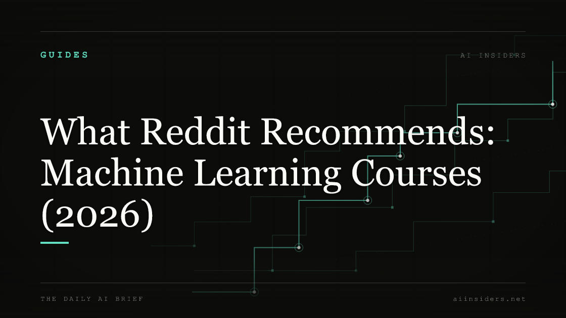 What Reddit Recommends: Machine Learning Courses (2026) — featured image for AI Insiders