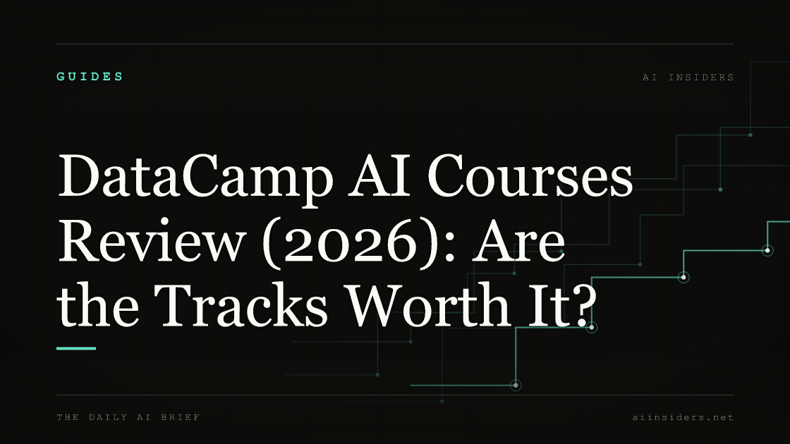 DataCamp AI Courses Review (2026): Are the Tracks Worth It? — featured image for AI Insiders