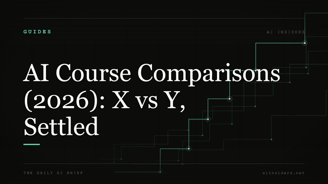 AI Course Comparisons (2026): X vs Y, Settled — featured image for AI Insiders