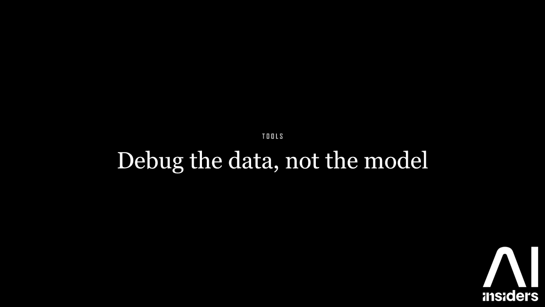 Debug the data, not the model — featured image for AI Insiders