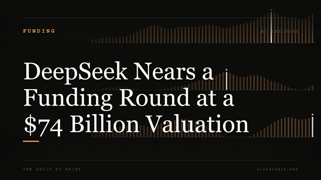DeepSeek Nears a Funding Round at a $74 Billion Valuation, featured image for AI Insiders