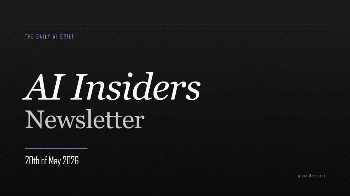 AI Insiders Newsletter cover for the issue dated 20 May 2026