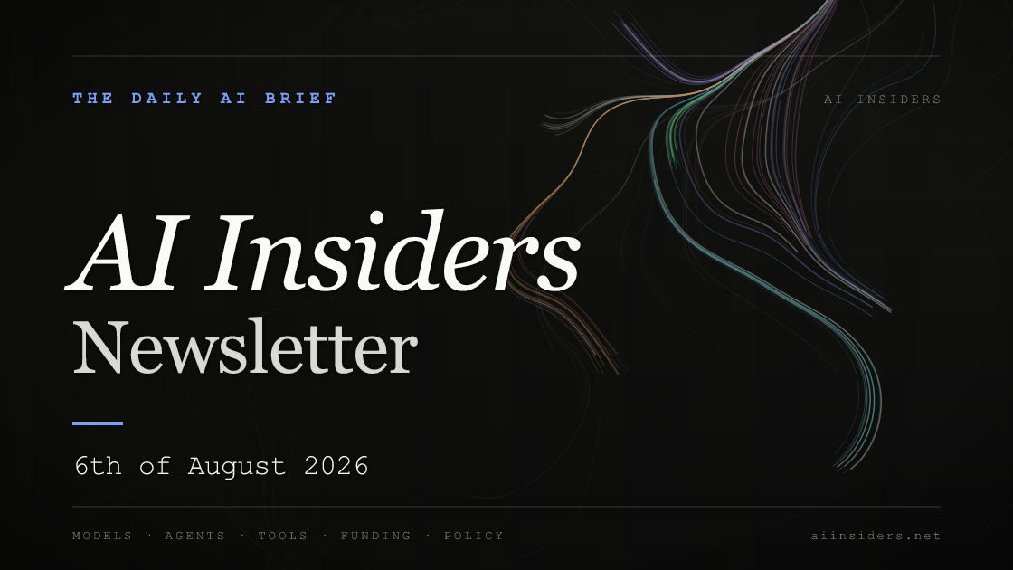 AI Insiders Newsletter cover for the issue dated 6 Aug 2026