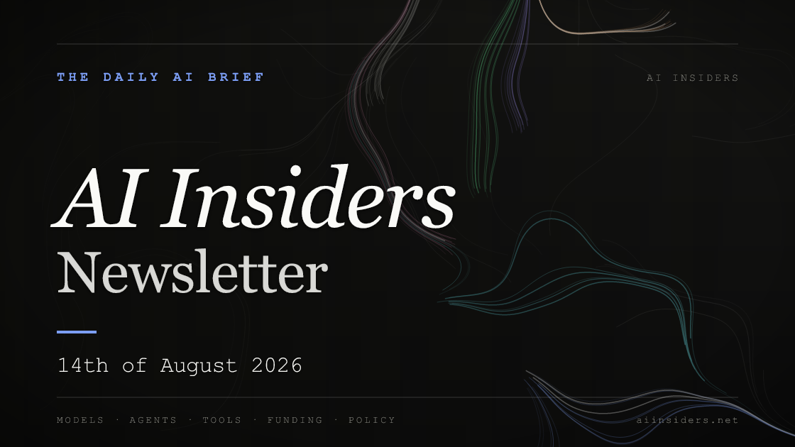 AI Insiders Newsletter cover for the issue dated 14 Aug 2026