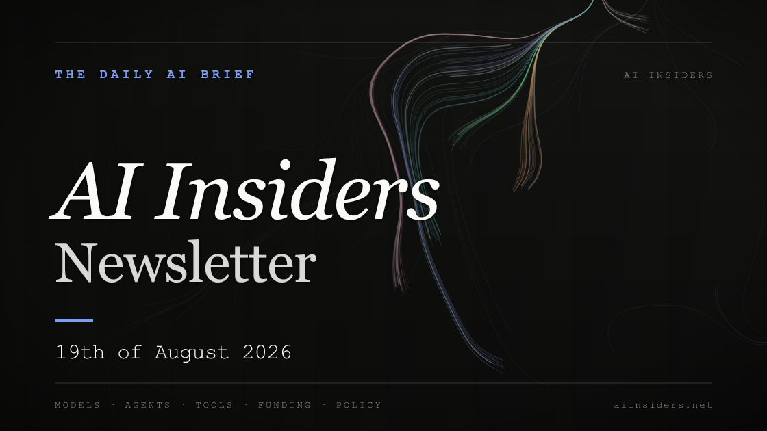 AI Insiders Newsletter cover for the issue dated 19 Aug 2026