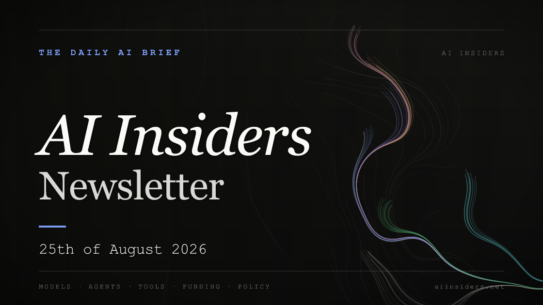 AI Insiders Newsletter cover for the issue dated 25 Aug 2026