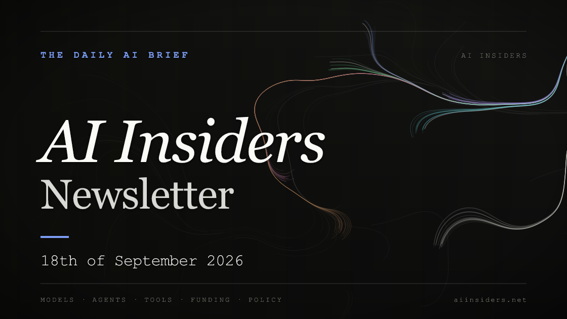 AI Insiders Newsletter cover for the issue dated 18 Sep 2026