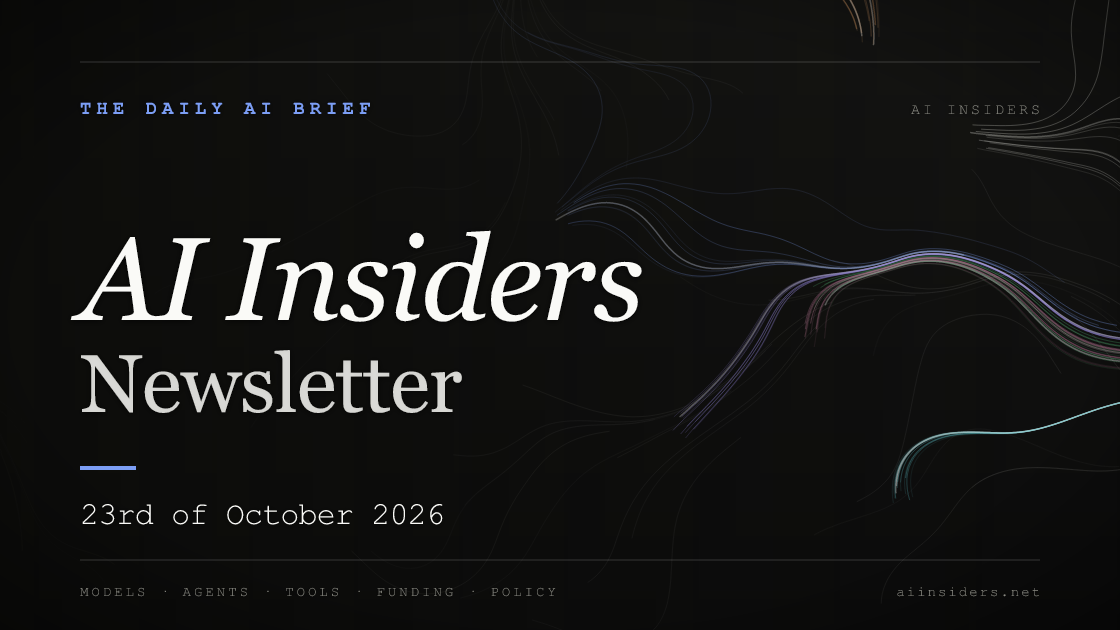 AI Insiders Newsletter cover for the issue dated 23 Oct 2026