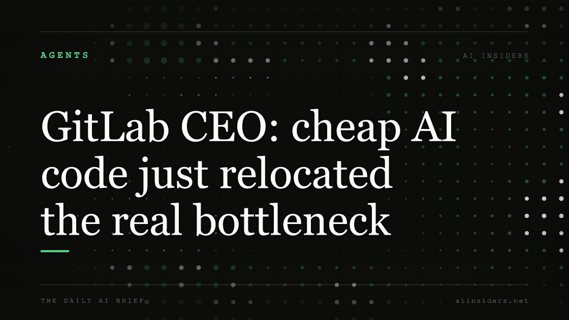 GitLab CEO: cheap AI code just relocated the real bottleneck, featured image for AI Insiders