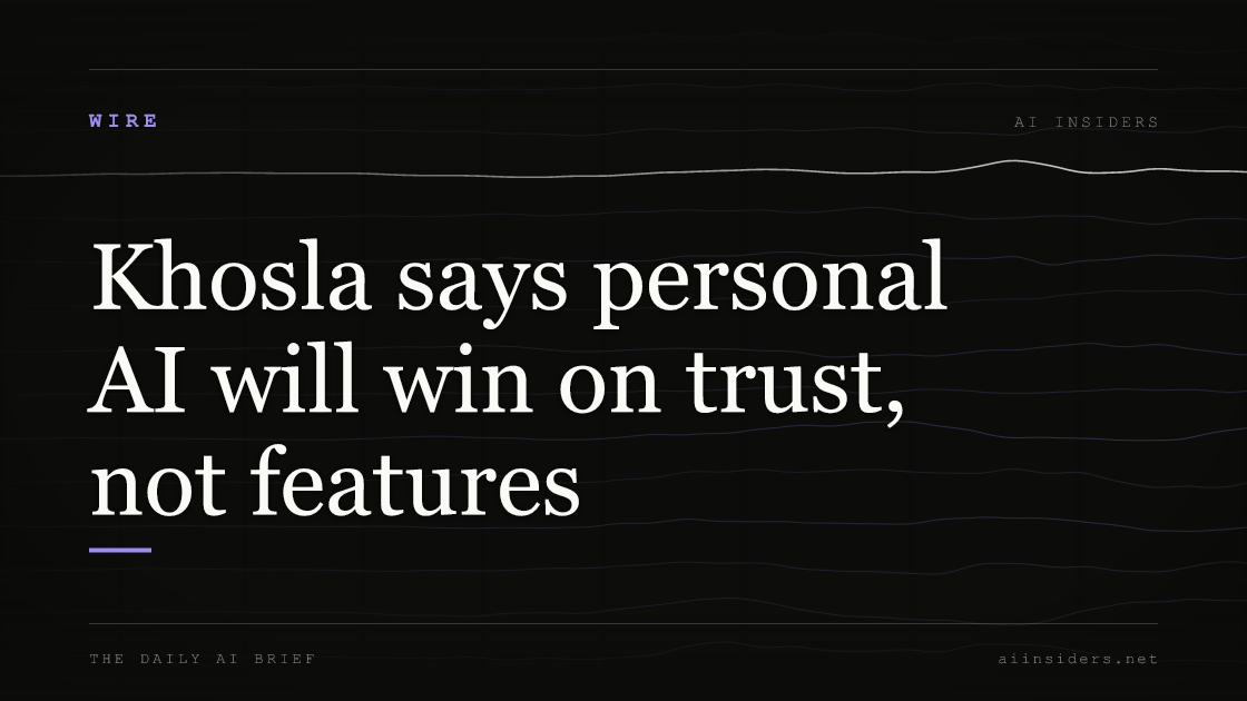 Khosla says personal AI will win on trust, not features, featured image for AI Insiders