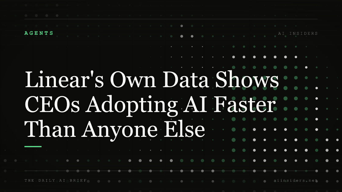 Linear's Own Data Shows CEOs Adopting AI Faster Than Anyone Else, featured image for AI Insiders