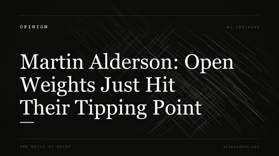 Martin Alderson: Open Weights Just Hit Their Tipping Point, featured image for AI Insiders