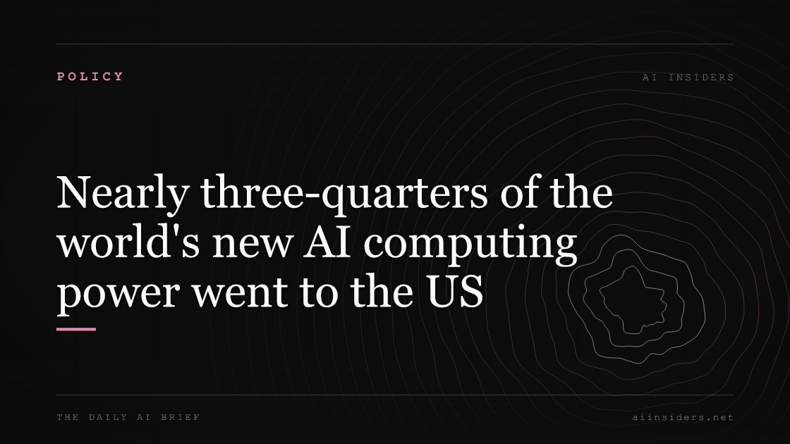 Nearly three-quarters of the world's new AI computing power went to the US, featured image for AI Insiders