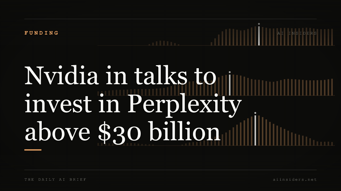 Nvidia in talks to invest in Perplexity above $30 billion, featured image for AI Insiders