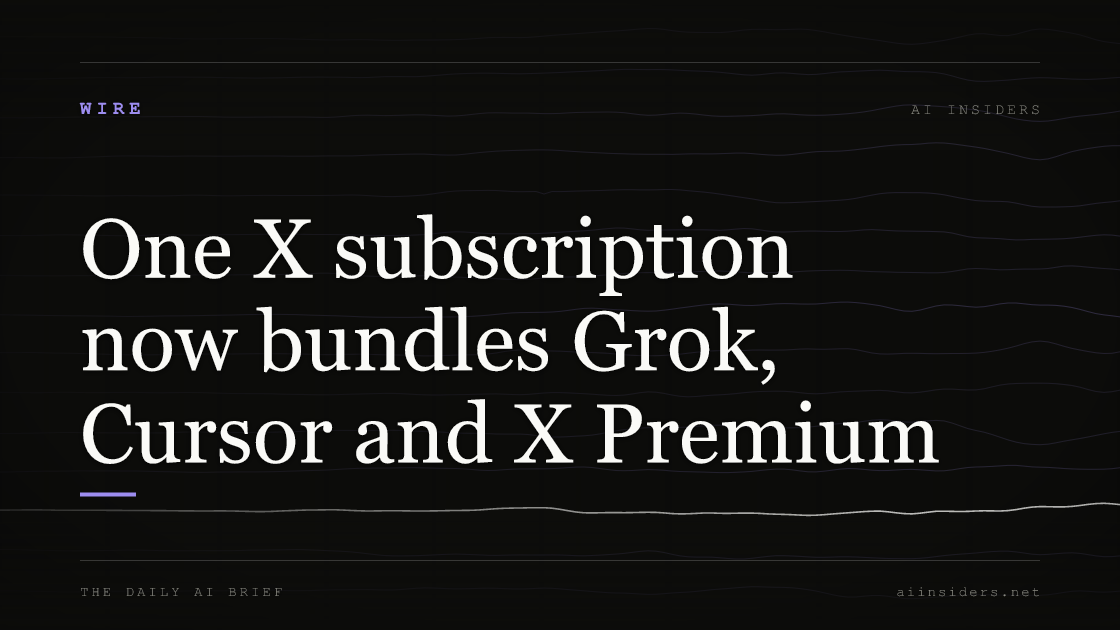 One X subscription now bundles Grok, Cursor and X Premium, featured image for AI Insiders