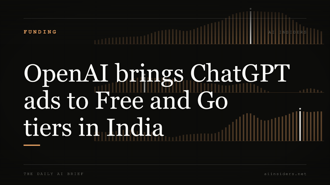 OpenAI brings ChatGPT ads to Free and Go tiers in India, featured image for AI Insiders