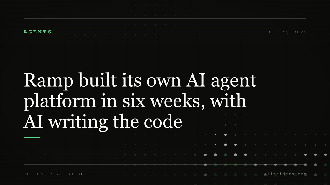 Ramp built its own AI agent platform in six weeks, with AI writing the code, featured image for AI Insiders
