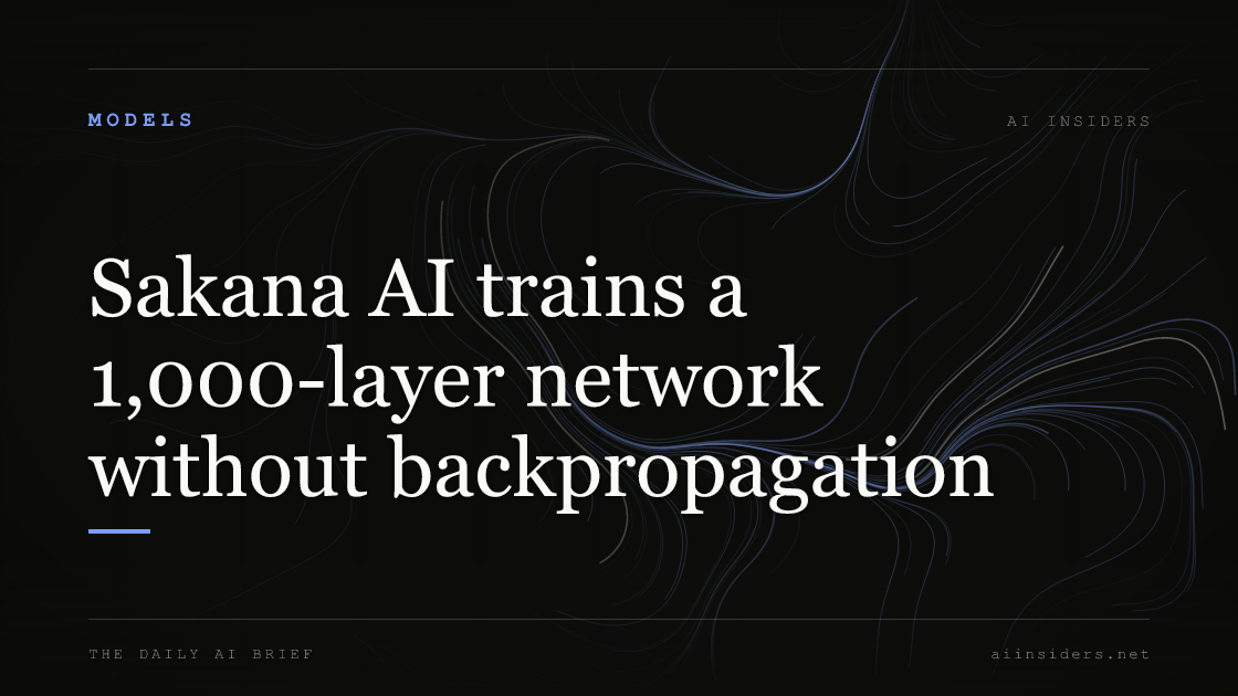 Sakana AI trains a 1,000-layer network without backpropagation, featured image for AI Insiders