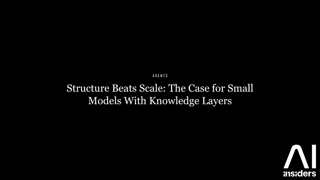 Structure Beats Scale: The Case for Small Models With Knowledge Layers — featured image for AI Insiders