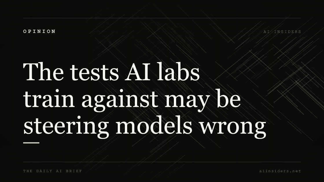 The tests AI labs train against may be steering models wrong, featured image for AI Insiders
