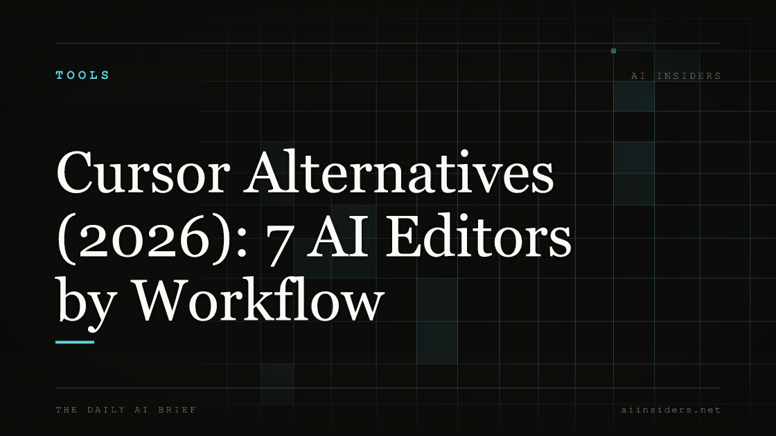 Cursor Alternatives (2026): 7 AI Editors by Workflow — featured image for AI Insiders