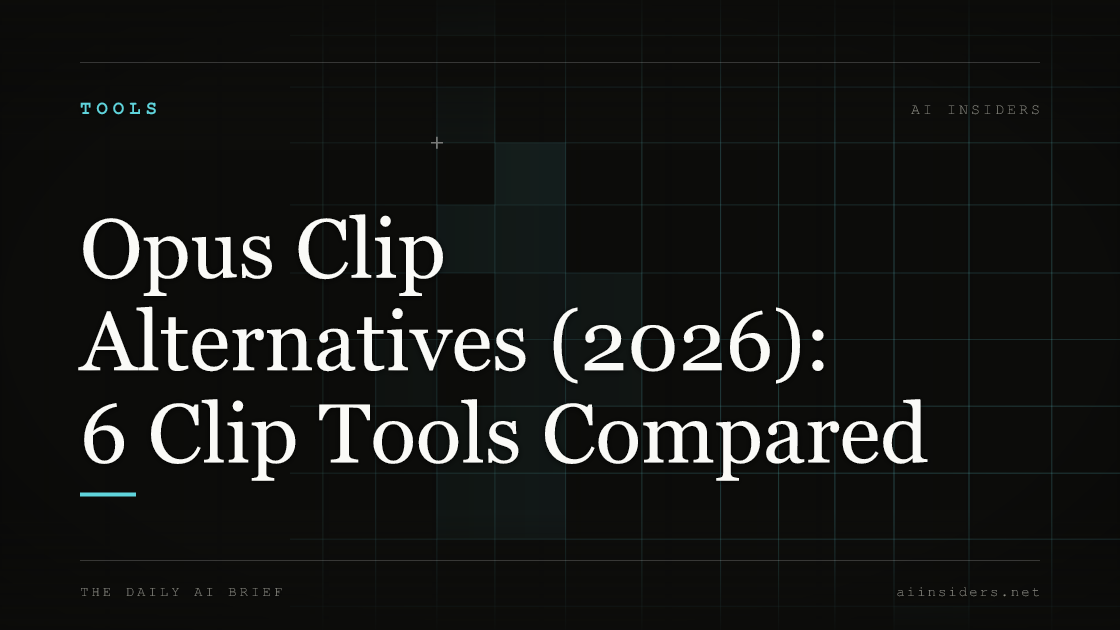 Opus Clip Alternatives (2026): 6 Clip Tools Compared — featured image for AI Insiders