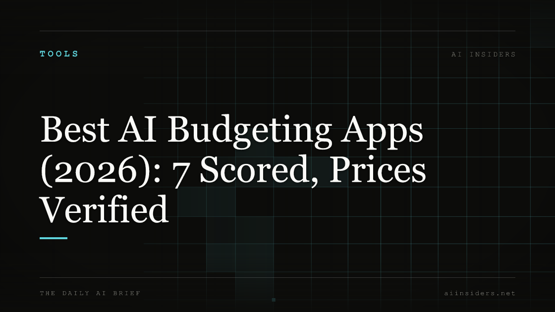 Best AI Budgeting Apps (2026): 7 Scored, Prices Verified — featured image for AI Insiders