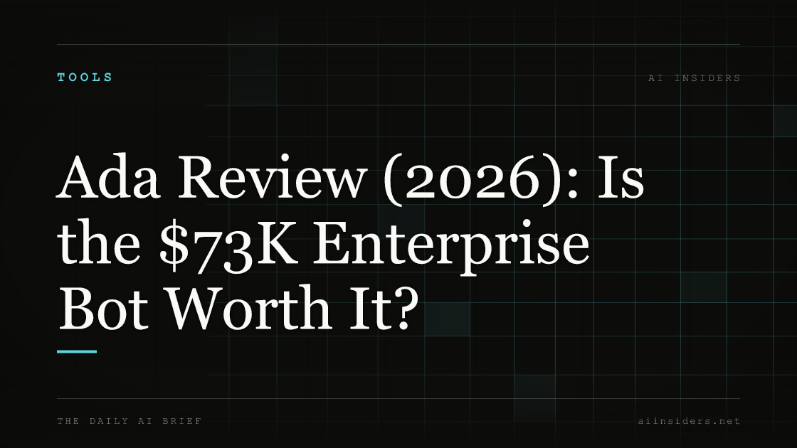 Ada Review (2026): Is the $73K Enterprise Bot Worth It? — featured image for AI Insiders