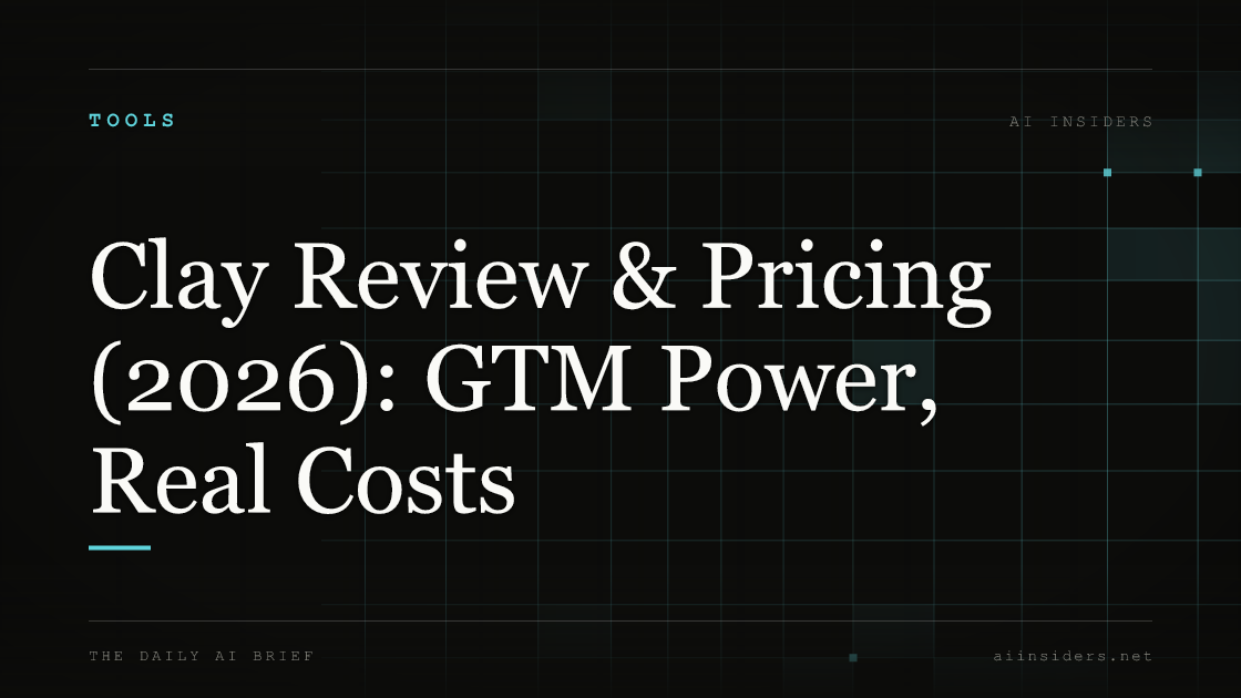 Clay Review & Pricing (2026): GTM Power, Real Costs — featured image for AI Insiders