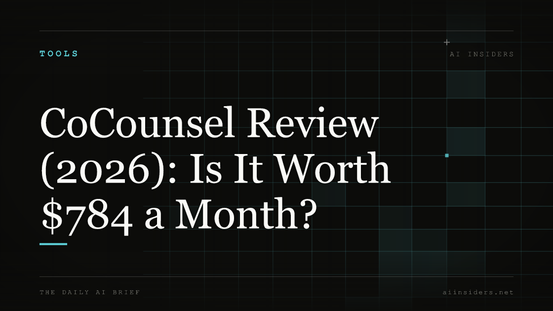 CoCounsel Review (2026): Is It Worth $784 a Month? — featured image for AI Insiders