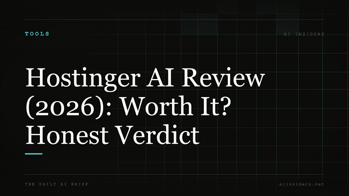 Hostinger AI Review (2026): Worth It? Honest Verdict — featured image for AI Insiders