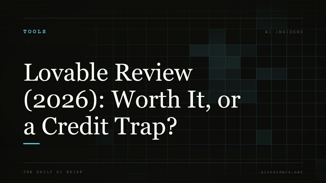 Lovable Review (2026): Worth It, or a Credit Trap? — featured image for AI Insiders