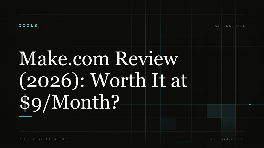 Make.com Review (2026): Worth It at $9/Month? — featured image for AI Insiders